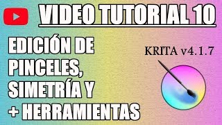 ✍️ Tutorial 10 Krita en Español  Edición de Pinceles Simetría y más Herramientas [upl. by Marisa]