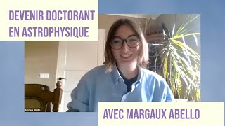 Comment faire un doctorat en astrophysique  Avec Margaux ABELLO JDMA saf [upl. by Atronna902]