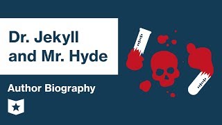 Dr Jekyll and Mr Hyde  Author Biography  Robert Louis Stevenson [upl. by Noerb]