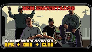 GTA SAN ANDREAS PARA QUALQUER ANDROID SEM ENCURTADOR E ANÚNCIOS [upl. by Eiuqnimod]