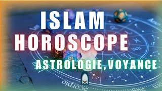 Astrologie horoscope zodiac  Que dit lIslam [upl. by Annia]