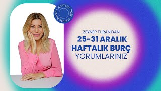 25  31 ARALIK HAFTALIK BURÇ YORUMLARI  ZEYNEP TURAN TWİTBURC [upl. by Anairda]