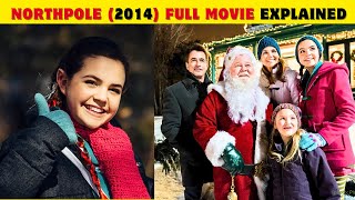 Hallmark Northpole 2014 Full Movie Explained  Tiffani Thiessen  Josh Hopkins  Bailee Madison [upl. by Eulau]