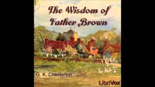 The Wisdom of Father Brown audiobook  part 2 [upl. by Sugden]