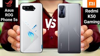 Asus Rog Phone 5s vs Redmi K50 Gaming Edition [upl. by Heloise]