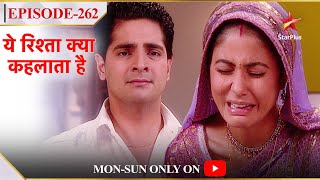 Yeh Rishta Kya Kehlata Hai  Season 1  Episode 262  Naitik aur Akshara ke beech aayi dooriyan [upl. by Tak]