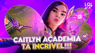 A MELHOR SKIN DA CAITLYN CHEGOU CAITLYN ACADEMIA PODE ENTRAR LoL Wild Rift [upl. by Nylimaj460]