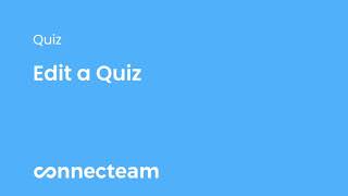 Connecteam  Quiz  How to edit a Quiz [upl. by Apicella]