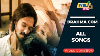 Brahma com Movie 4K Full Video Songs  Nakkhul  Ashna Zaveri  Siddharth Vipin  Raj 4k Songs [upl. by Nosreip]