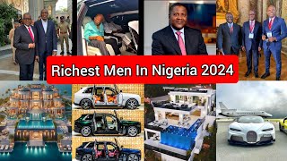 Top 10 Richest Men In Nigeria 2024 Mansions Cars amp Networth [upl. by Baggott60]