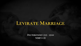 Levirate Marriage  Holy Bible Deuteronomy 2552510 [upl. by Nan]