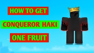 How To Get Conqueror Haki In One Fruit 2024 One Fruit Simulator Conqueror Haki Step By Step Guide [upl. by Ynatterb]