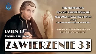 quotZawierzenie 33quot  dzień 13 Rachunek sumienia [upl. by Sillsby]