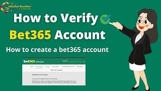 How to Verify Bet365 Account 2022 Bet365 Verification [upl. by Jefferson]