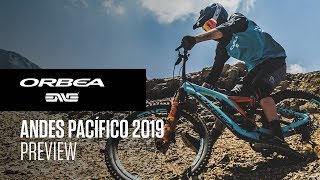 Preview Andes Pacífico 2019 I Orbea Enduro Team [upl. by Spillar]