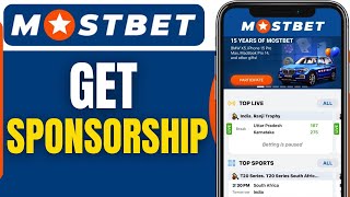 How To Get Mostbet Sponsorship 2025 [upl. by Fellner]