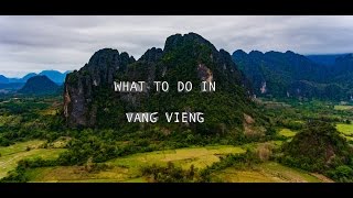 What To Do In Vang Vieng [upl. by Vasily]