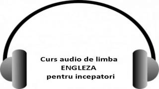 Curs audio de limba Engleza incepatori  Lec 20 [upl. by Yalhsa]