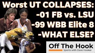 Biggest CHOKE jobs in Tennessee Vols history What tops 2001 vs LSU [upl. by Atsyrt]