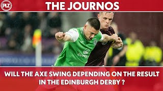 THE JOURNOS  EDINBURGH DERBY PREVIEW [upl. by Andie]