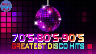 The Greatest Disco Songs  Best Disco Songs Of All Time  Super Disco Hits [upl. by Airuam244]