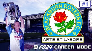 FC 24 Career Mode  Blackburn Rovers  EP1  A New Beginning [upl. by Sanson]