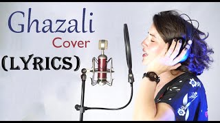 Ghazali  SANA Lyrics [upl. by Caves284]