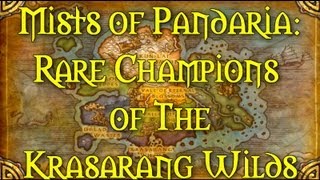 Mists of Pandaria Rare Champions of The Krasarang Wilds [upl. by Kobe]