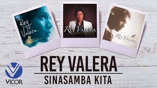 Rey Valera  Sinasamba Kita [upl. by Ambrogio]