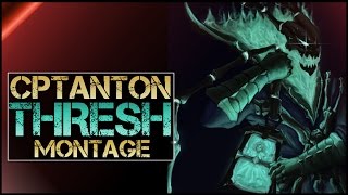 CptAnton Thresh Montage 2  Best Thresh Plays [upl. by Hak]