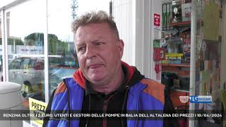 BENZINA OLTRE I 2 EURO UTENTI E GESTORI DELLE POMPE IN BALIA DELLALTALENA DEI PREZZI  10042024 [upl. by Amand]