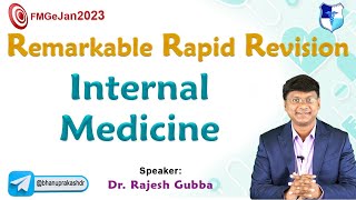 Internal Medicine Rapid Revision By Dr Rajesh Gubba  Remarkable Rapid Revision fmgejuly2024 [upl. by Nylyak]