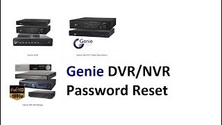 Genie DVR and NVR Password Reset Factory Default [upl. by Yhotmit426]