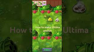 ULTIMA PITCHER  How to make plantsvszombies2 [upl. by Maclay]