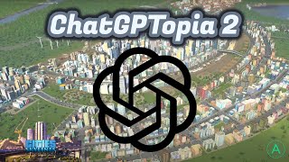 ChatGPT AI Expands its Strange Utopian City [upl. by Melinde]