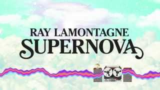 Teaser Ray LaMontagne  Supernova [upl. by Talbot]