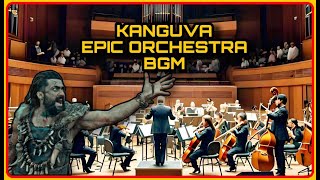 Kanguva  Epic Orchestra BGM  Suriya  Devi Sri Prasad  Rising Spark [upl. by Glaudia]