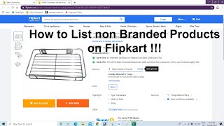 How to List non Branded Products on Flipkart [upl. by Ednalrim]