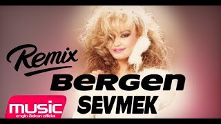 Bergen  Sevmek Engin Özkan Remix [upl. by Risser716]