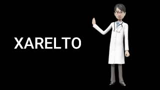 XARELTO review xarelto 5 mg xarelto 10 mg xarelto 15 mg xarelto 20 mg [upl. by Bartolome]