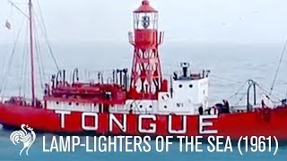 LampLighters Of The Sea 1961  British Pathé [upl. by Oiligriv]