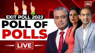 Exit Polls 2023 LIVE Fastest Exit Poll Results For All 5 State Elections In 2023  India Today LIVE [upl. by Dralliw855]