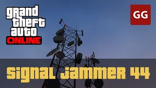 Signal Jammer 44 — GTA Online [upl. by Dnomra]