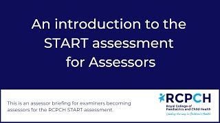 An introduction to the START assessment for Assessors [upl. by Atinoj772]