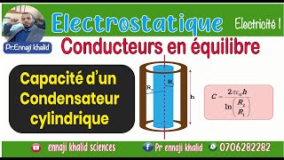 Capacité dun Condensateur cylindrique [upl. by Wilona75]