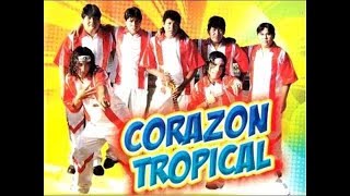 CORAZON TROPICAL EN ORURILLO  Mix Sirenita [upl. by Reichel]