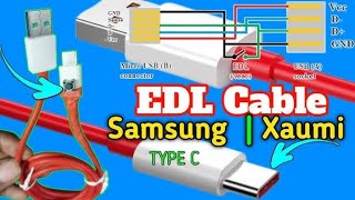 HOW TO MAKE EDL CABLE FOR SAMSUNG QUALCOMM PHONE [upl. by Atnahsal]