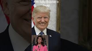 Nikki Haley Responds to Trump shorts usa viralvideo maga [upl. by Onitnerolf459]