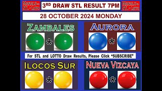 STL 3RD Draw 7PM Result Zambales Aurora Ilocos Sur Nueva Vizcaya 28 October 2024 MONDAY [upl. by Aroda78]