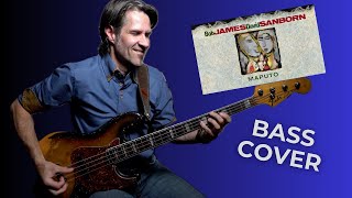 MAPUTO  BASS COVER David Sanborn amp Bob James [upl. by Greenwell138]